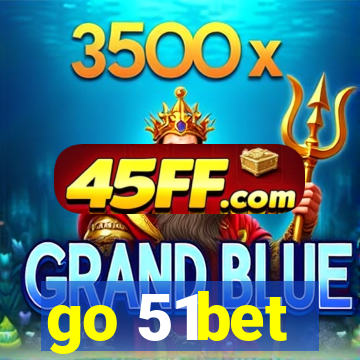 go 51bet